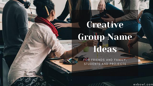 Creative Group Name Ideas